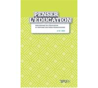 Penser l'education, n 51 - Auteurs Divers - Presses universitaires de Rouen et du Havre - broché - Revue