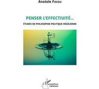 Penser l'effectivité Anatole Fogou (Auteur)