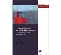 Penser l'engagement des jeunes « en difficulté » Élisabeth Greissler (Auteur)