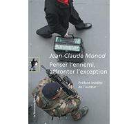 Penser l'ennemi, affronter l'exception