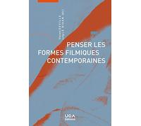 Penser les formes filmiques contemporaines
