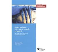 PENSER LES LIENS ENTRE SANTE MENTALE ET SOCIETE