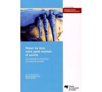 Penser les liens entre sante mentale et societe Doucet/moreau (Auteur)
