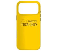 Penser Les pensées positives Positive Mindset Attitude Optimist Coque pour iPhone 17 Pro Max