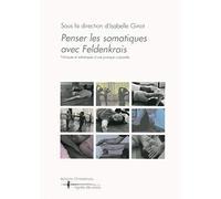 Penser les somatiques avec Feldenkrais