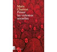 Penser les violences sexuelles