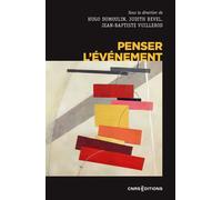 Penser l'événement - Judith Revel - Cnrs Eds - broché - Essai