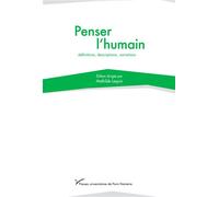 Penser l'humain - Mathilde Lequin - Pu.paris Nanterre - broché - Essai