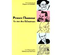 Penser L'humour - Le Rire Des (H)Auteurs