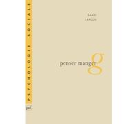 Penser Manger - Alimentation Et Représentations Sociales