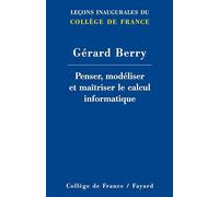 Penser, modéliser et maîtriser le calcul informatique