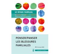 Penser/panser les blessures familiales - Anne Loncan - In Press Eds - broché - Revue