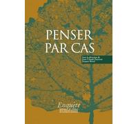 Penser par cas