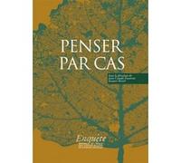 Penser par cas Jean-Claude Passeron (Auteur), Jacques Revel (Auteur)