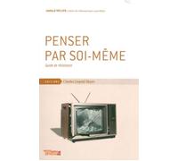 Penser par soi-même Guide de résistance - Harald Welzer - Mayer Charles Leopold Eds - broché - Essai