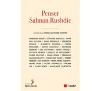 Penser Salman Rushdie - Daniel Salvatore Schiffer - L'aube Eds De - broché - Essai