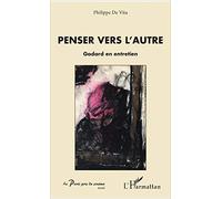 Penser vers l'autre: Godard en entretien