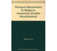 Penseurs musulmans et religions iraniennes, 1974