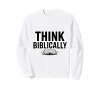Pensez à la Foi chrétienne bibliquement inspirante Sweatshirt