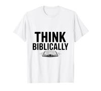 Pensez à la Foi chrétienne bibliquement inspirante T-Shirt