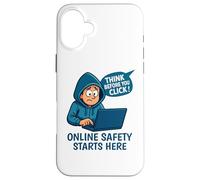 Pensez Avant de cliquer - Sensibilisation à la cybersécurité Coque pour iPhone 16 Plus