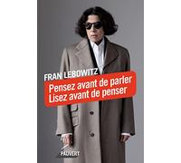 Pensez avant de parler. Lisez avant de penser
