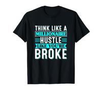Pensez comme Un Millionnaire comme si Vous étiez ruiné T-Shirt Graphique avec Valeur