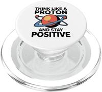 Pensez comme Un Proton et Restez Positif Amoureux des Blague PopSockets PopGrip pour MagSafe