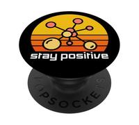 Pensez comme Un Proton, Restez Positif, drôle, Restez Positif Science PopSockets PopGrip Adhésif