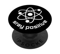 Pensez comme Un Proton, Restez Positif, drôle, Restez Positif Science PopSockets PopGrip Adhésif