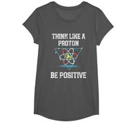 Pensez comme Un Proton Soyez Positif Physique quantique Nerd T-Shirt