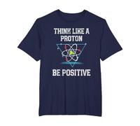 Pensez comme Un Proton Soyez Positif Physique quantique Nerd T-Shirt, Homme Grandes Tailles, Bleu Marine, 6X Tall