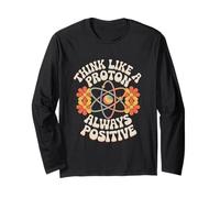 Pensez comme Un Proton, Toujours Positif, Adage Amusant Manche Longue