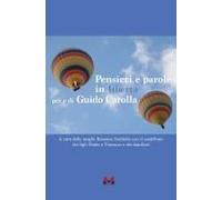 Pensieri E Parole In Libertà Per E Di Guido Carolla