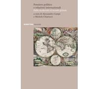 Pensiero politico e relazioni internazionali. Dalla modernità al mondo globale