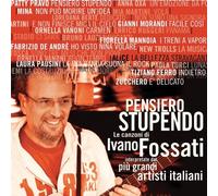 Vari-Pensiero Stupendo - Pensiero Stupendo Le Canzoni Di Ivano Fossati