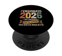 Pension 2026 Orgoglio di una Vita al Lavoro PopSockets PopGrip Adhésif