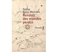 Pension des mondes perdus