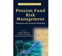 Pension Fund Risk Management: Financial and Actuarial Modeling