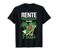 Pensionierung Rente Endlich Genig Zeit Für Meine Frau Rente T-Shirt