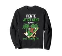 Pensionierung Rente Jetzt Die Party Erst Richtig Los Rente Sweatshirt