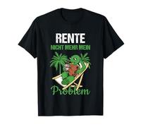 Pensionierung Rente Nicht Mehr Mein Problem Rente T-Shirt