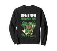 Pensionierung Rentner Nicht Mehr Mein Problem Rente Sweatshirt