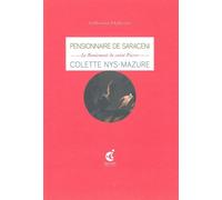 Pensionnaire de Saraceni,Le Reniement de Saint-Pïerre - Colette Nys-Mazure - Invenit - broché - Essai