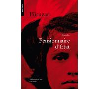 Pensionnaire d'etat, recueil de nouvelles - Furuzan - Bleu Autour - broché - Roman