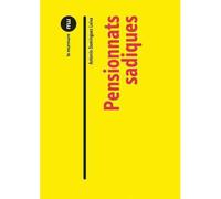 Pensionnats sadiques - Antonio Dominguez Leiva - Du Murmure - broché - Roman