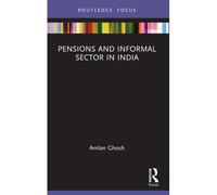 Pensions And Informal Sector In India