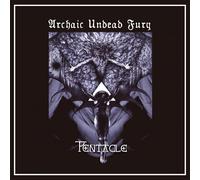 Pentacle – Archaic Undead Fury – CD – EP