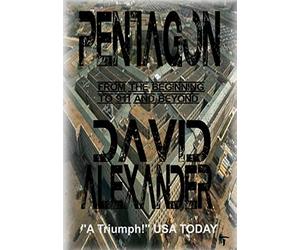 Pentagon: The Inside Story: From the Beginning to 9/11 and Beyond