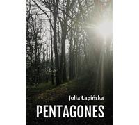 Pentagones - Julia Lapinska - Bookelis - broché - Récit